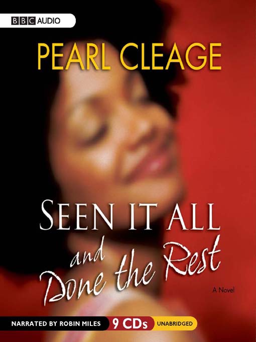 Title details for Seen It All and Done the Rest by Pearl Cleage - Wait list